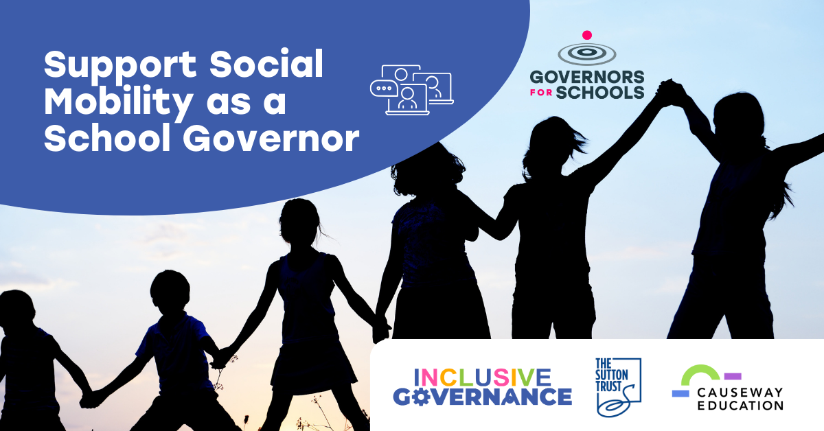 Support Social Mobility As A School Governor - With Causeway Education ...